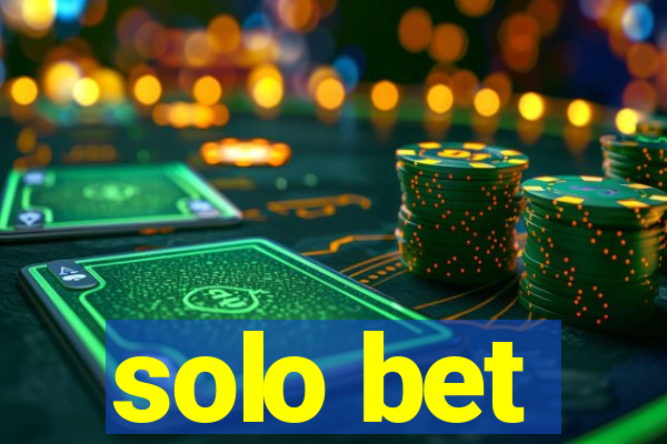 solo bet